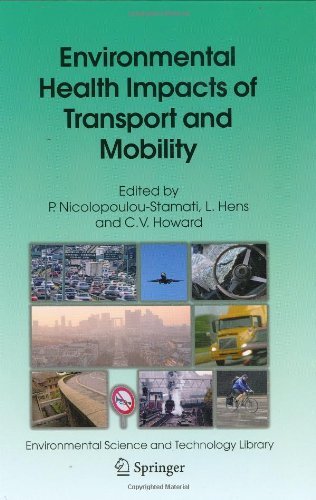 Environmental Health Impacts of Transport and Mobility: 21 (Environmental Science and Technology Library)