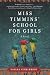 Miss Timmins' School for Girls