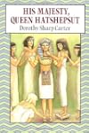 His Majesty, Queen Hatshepsut