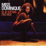 Si Je N'Etais Pas Moipar Miss Dominique