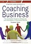 Starting and Running a Coaching Business: The Complete Guide to Setting Up and Managing a Coaching Practice (Small Business Start-Ups)