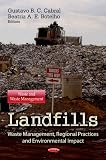 Landfills: Waste Management, Regional Practices, and Environmental Impact (Waste and Waste Management)