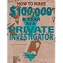 How to Make $100,000 a Year as a Private Investiga&hellip by Edmund J. Pankau