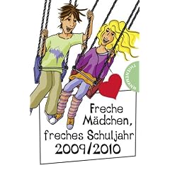 Freche M�dchen, freches Schuljahr 2009/2010