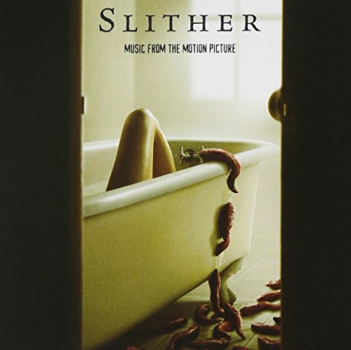 Slither Music From The Motion Picture