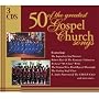 Fifty of the Greatest Gospel Church Songs