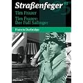 Stra�enfeger 05 - Tim Frazer / Tim Frazer: Der Fall Salinger