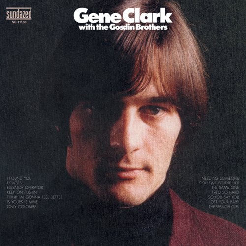 CD-Charts  Music : Gene Clark with the Gosdin Brothers