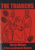 The Triarchs: A Tim Lacy Artworld Mystery (Tim Lacy Series)