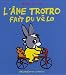 &acirc;ne Trotro fait du v&eacute;lo (L')