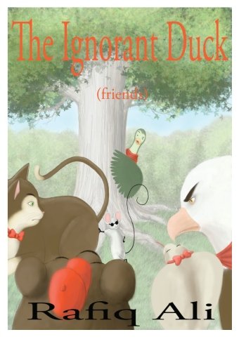 Ignorant Duck (friends) (Volume 1)