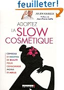 acheter livre occasion Adoptez la slow cosmétique