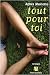 Tout pour toi