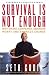 Survival Is Not Enough: Why Smart Companies Abandon Worry and Embrace Change