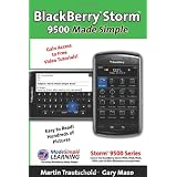 BlackBerry(r) Storm(tm)  9500 Made Simple: For 9500, 9510, 9520, 9530 and all 95xx Series BlackBerry Storm(tm) Smartphones
