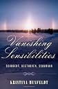 Vanishing sensibilities : Schubert, Beethoven, Schumann
