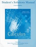 Student s Solutions Manual to accompany Calculus: Early Transcendental Functions