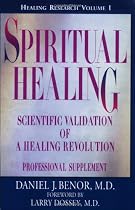 Spiritual Healing: Scientific Validation of a Healing Revolution: Professional Supplement