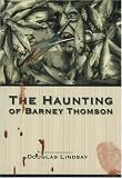 The Haunting of Barney Thomson (Barney Thomson Crime Series) (Barney Thomson Crime Series)