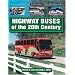 Highway Buses of the 20th Century (A Photo Gallery)