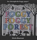 The foggy foggy forest