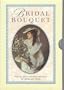 Bridal Bouquet: Penhaligon's Scented Treasury Of Verse And Prose