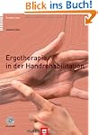 Ergotherapie in der Handrehabilitatio...
