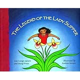 The Legend of the Lady Slipper (Ojibwe Tale)