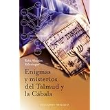 Enigmas y Misterios del Talmud y la Cabala (Spanish Edition)