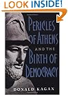 Pericles Of Athens And The Birth Of Democracy