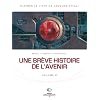 Une br�ve histoire de l'avenir, Tome 2 :