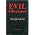 Evil Obsession: The Annie Cook Story