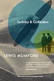 Technics and Civilization