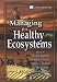 Books : Managing for Healthy Ecosystems