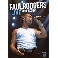 Paul Rodgers: Live in Glasgow (Widescreen) (Dual-layered DVD)