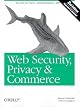 Web Security, Privacy and Commerce, 2nd Edition