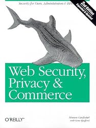 Web Security, Privacy and Commerce, 2nd Edition