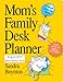 Mom's Family 2015 Desk Planner