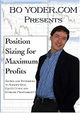 Position Sizing for Maximum Profits