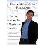 Position Sizing for Maximum Profits $99.95 Position Sizing for Maximum Profits $99.95