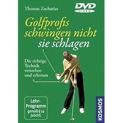Golfprofis schwingen nicht, sie schlagen