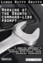 Working at the Ubuntu Command-Line Prompt (Linux Nitty Gritty) by Keir Thomas at Amazon.com Working at the Ubuntu Command-Line Prompt (Linux Nitty Gritty) by Keir Thomas