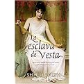 La esclava de Vesta/ The Virgin's Tale (Translation) (Hardcover)