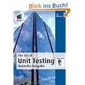 The Art of Unit Testing: Deutsche Ausgabe (mitp Professional)