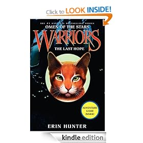 Warriors: Omen of the Stars #6: The Last Hope: Warriors: Omen of the Stars Series, Book 6
