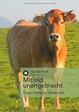 Mitleid unangebracht: Vegan leben in Österreich