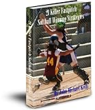 21 Killer Fastpitch Softball Game Winning Strategies