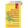 Alternative Treatments For Children Within The Autistic Spectrum (Keats Good Health Guide)