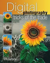 Digital Photography Tricks of the Trade