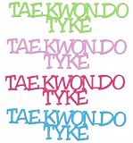 Tae Kwon Do Tyke Laser Cut
